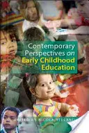 Współczesne perspektywy edukacji wczesnoszkolnej - Contemporary Perspectives on Early Childhood Education