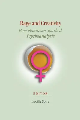 Wściekłość i kreatywność: Jak feminizm zapoczątkował psychoanalizę - Rage and Creativity: How Feminism Sparked Psychoanalysis