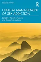 Kliniczne zarządzanie uzależnieniem od seksu - Clinical Management of Sex Addiction