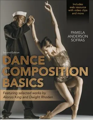 Podstawy kompozycji tanecznych - wydanie drugie - Dance Composition Basics-2nd Edition