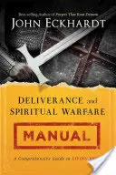 Podręcznik wyzwolenia i walki duchowej - Deliverance and Spiritual Warfare Manual