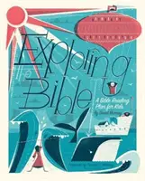 Odkrywanie Biblii: Plan czytania Biblii dla dzieci - Exploring the Bible: A Bible Reading Plan for Kids