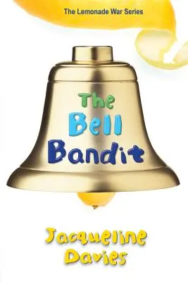 Dzwonkowy bandyta - The Bell Bandit