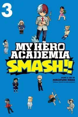 My Hero Academia: Smash!!!, Vol. 3, 3 - My Hero Academia: Smash!!, Vol. 3, 3