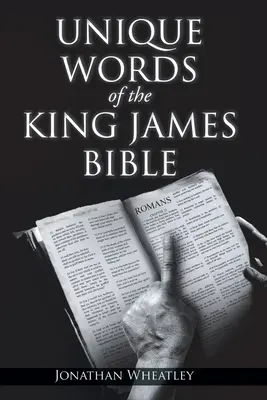 Wyjątkowe słowa Biblii Króla Jakuba - Unique Words of the King James Bible