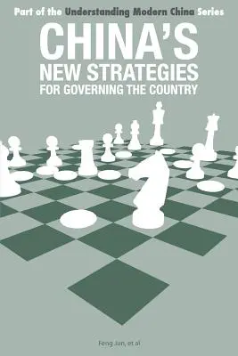 Nowe chińskie strategie zarządzania krajem - China's New Strategies for Governing the Country