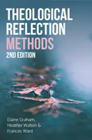 Refleksja teologiczna: Metody, wydanie 2 - Theological Reflection: Methods, 2nd Edition