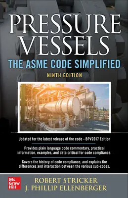 Zbiorniki ciśnieniowe: Uproszczony kodeks ASME, wydanie dziewiąte - Pressure Vessels: The ASME Code Simplified, Ninth Edition