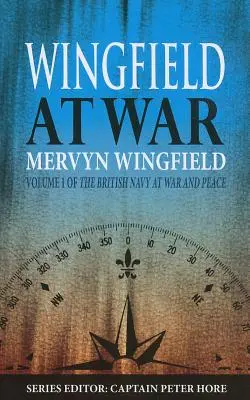 Wingfield na wojnie: tom I - Wingfield at War: Vol. I