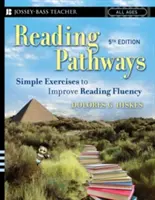 Ścieżki czytania: Proste ćwiczenia poprawiające płynność czytania - Reading Pathways: Simple Exercises to Improve Reading Fluency
