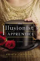 Uczeń iluzjonisty - The Illusionist's Apprentice