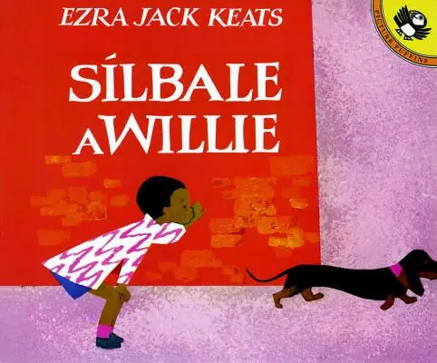 Silbale a Willie (edycja hiszpańska) - Silbale a Willie (Spanish Edition)