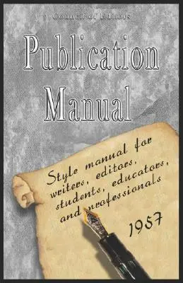 Podręcznik publikacji - Podręcznik stylu dla pisarzy, redaktorów, studentów, nauczycieli i profesjonalistów 1957 - Publication Manual - Style Manual for Writers, Editors, Students, Educators, and Professionals 1957