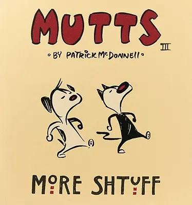 More Shtuff: Kundle III - More Shtuff: Mutts III