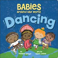 Niemowlęta na całym świecie: Taniec - Babies Around the World: Dancing