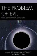 Problem zła: nowe kierunki filozoficzne - The Problem of Evil: New Philosophical Directions