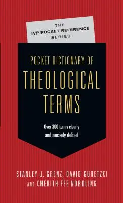 Kieszonkowy słownik terminów teologicznych - Pocket Dictionary of Theological Terms