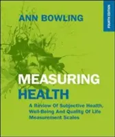 Pomiar zdrowia, wydanie 4 - Measuring Health, 4th Edition