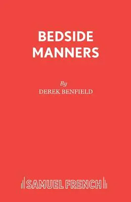 Maniery przy łóżku - Bedside Manners
