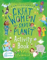 Fantastycznie wielkie kobiety, które ocaliły planetę Zeszyt ćwiczeń - Fantastically Great Women Who Saved the Planet Activity Book