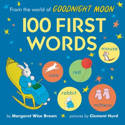 Ze świata Dobranoc Księżycu: 100 pierwszych słów - From the World of Goodnight Moon: 100 First Words