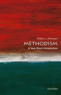 Metodyzm: Bardzo krótkie wprowadzenie - Methodism: A Very Short Introduction