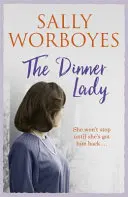 Dinner Lady - Porzuciła syna... ale teraz chce go odzyskać w tej fascynującej sadze rodzinnej - Dinner Lady - She gave up her son . . . but now she wants him back in this compelling family saga