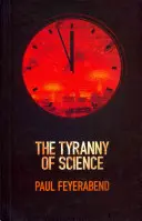 Tyrania nauki - The Tyranny of Science