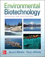 Biotechnologia środowiskowa: Zasady i zastosowania, wydanie drugie - Environmental Biotechnology: Principles and Applications, Second Edition