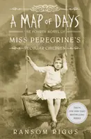 Mapa dni - Osobliwe dzieci panny Peregrine - Map of Days - Miss Peregrine's Peculiar Children