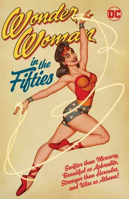 Wonder Woman w latach pięćdziesiątych - Wonder Woman in the Fifties