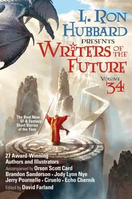 L. Ron Hubbard Presents Writers of the Future Volume 34: Najlepsze nowe opowiadania science fiction i fantasy roku - L. Ron Hubbard Presents Writers of the Future Volume 34: The Best New Sci Fi and Fantasy Short Stories of the Year