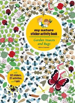 Owady i robaki ogrodowe: My Nature Sticker Activity Book - Garden Insects and Bugs: My Nature Sticker Activity Book