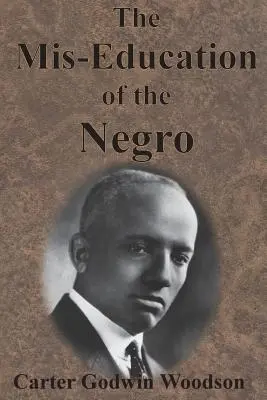 Błędna edukacja Murzynów - The Mis-Education of the Negro