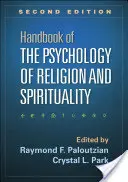 Podręcznik psychologii religii i duchowości, wydanie drugie - Handbook of the Psychology of Religion and Spirituality, Second Edition