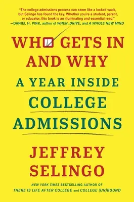 Kto się dostaje i dlaczego: Rok wewnątrz rekrutacji na studia - Who Gets in and Why: A Year Inside College Admissions