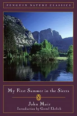 Moje pierwsze lato w Sierra - My First Summer in the Sierra