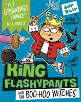 Król Błyskotek i czarownice Boo-Hoo - Księga 4 - King Flashypants and the Boo-Hoo Witches - Book 4