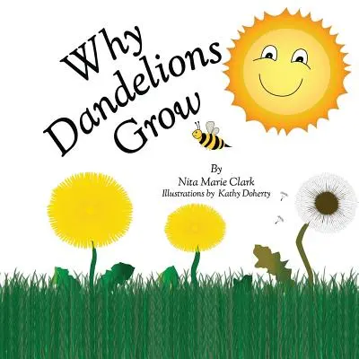 Dlaczego mlecze rosną - Why Dandelions Grow