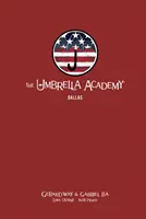 Wydanie biblioteczne Akademii Parasola, tom 2: Dallas - The Umbrella Academy Library Edition Volume 2: Dallas