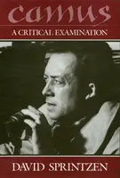 Camus: A Critical Examination