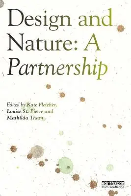 Design i natura: Partnerstwo - Design and Nature: A Partnership