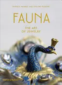 Fauna: Sztuka biżuterii - Fauna: The Art of Jewelry