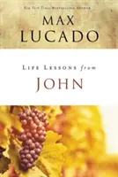 Lekcje życia od Jana: Kiedy Bóg stał się człowiekiem - Life Lessons from John: When God Became Man