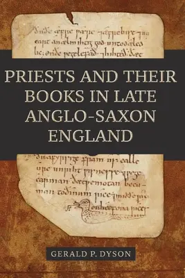 Kapłani i ich książki w późnej anglosaskiej Anglii - Priests and Their Books in Late Anglo-Saxon England