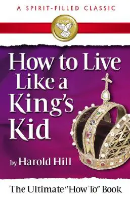 Jak żyć jak dziecko królów - How to Live Like a Kings Kid