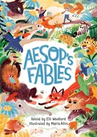 Bajki Ezopa opowiedziane na nowo przez Elli Woollard - Aesop's Fables, Retold by Elli Woollard