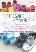 W duchu studia: Nauka z Atelier w Reggio Emilia - In the Spirit of the Studio: Learning from the Atelier of Reggio Emilia