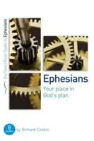 List do Efezjan: Twoje miejsce w Bożym planie: 8 ćwiczeń dla grup i osób indywidualnych - Ephesians: Your Place in God's Plan: 8 Studies for Groups and Individuals