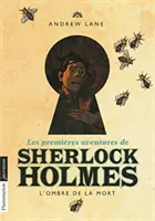 Les premieres aventures de Sherlock Holmes 1/L'ombre de la mort